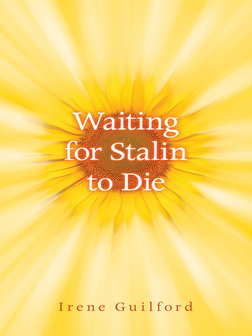 Title details for Waiting for Stalin to Die by Irene Guilford - Available